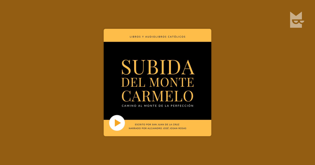  Subida al Monte Carmelo (Spanish Edition): 9781720650355: de la  Cruz, San Juan: Books