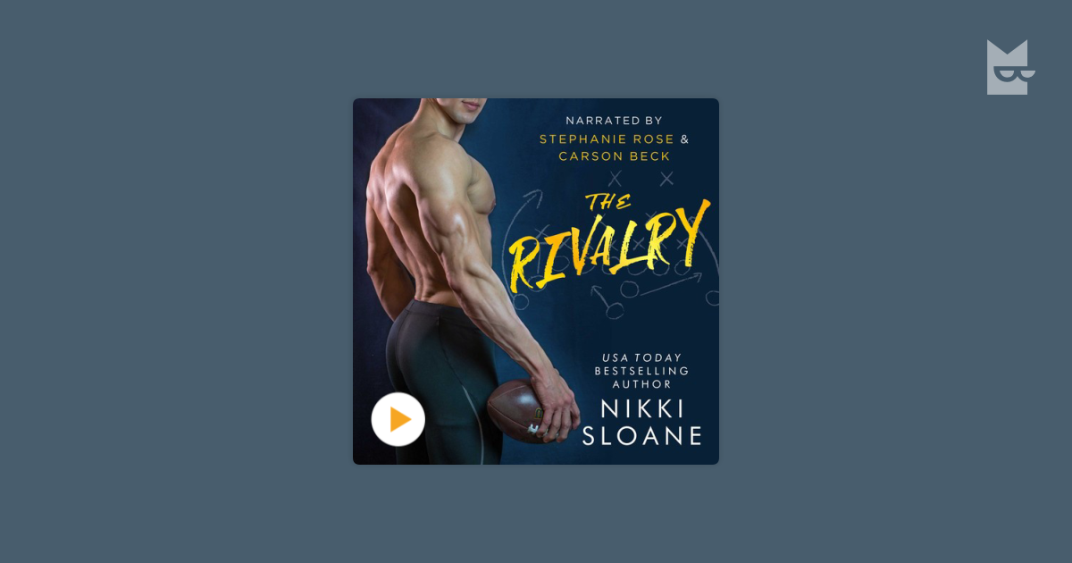 Escucha El Audiolibro The Rivalry De Nikki Sloane En Bookmate