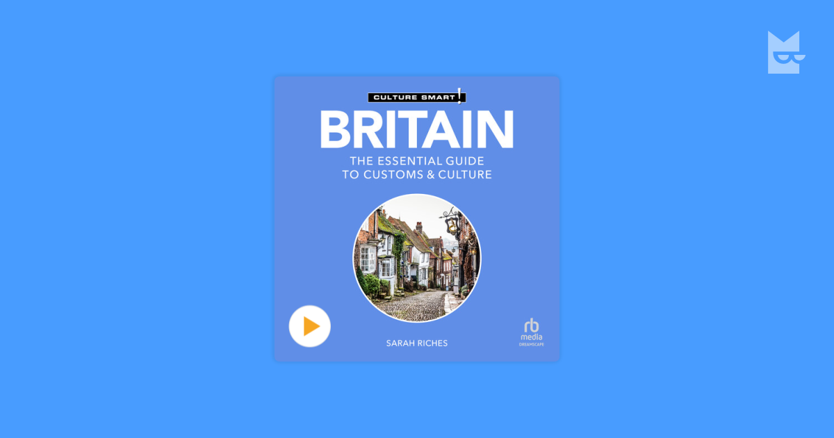 Listen to the audiobook “Britain - Culture Smart!”, by Sarah Riches on ...