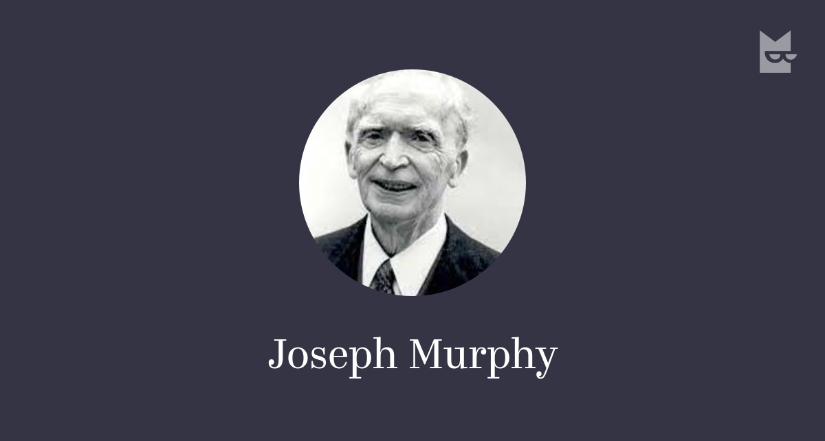 Joseph Murphy — Read The Authors Books Online Bookmate