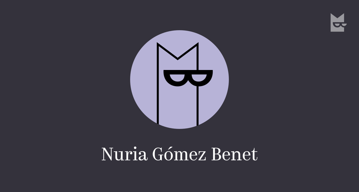 Lee los libros de Nuria Gómez Benet en línea | Bookmate