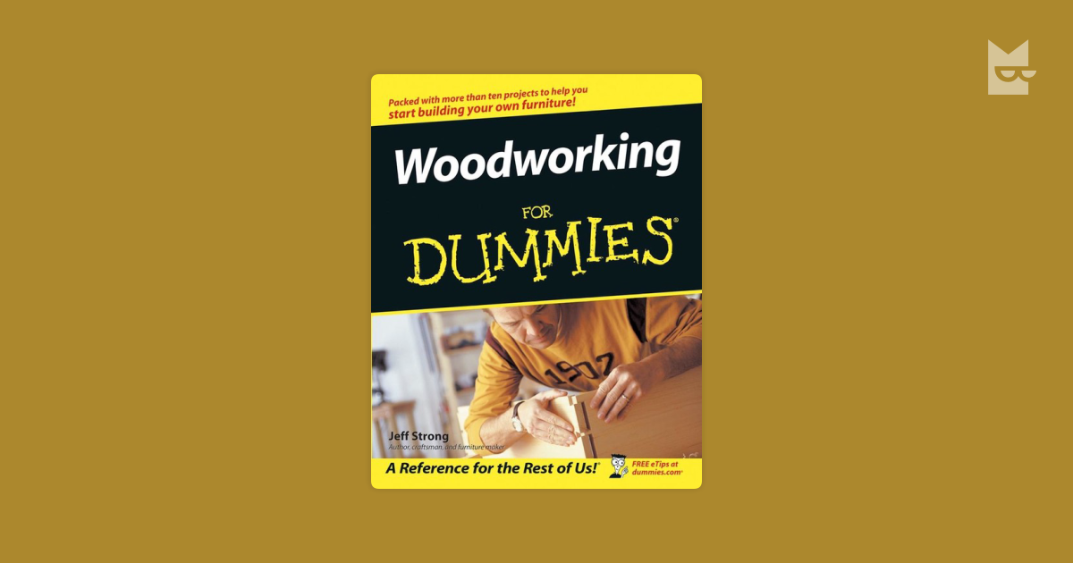 Books related to Woodworking For Dummies by Jeff Strong 