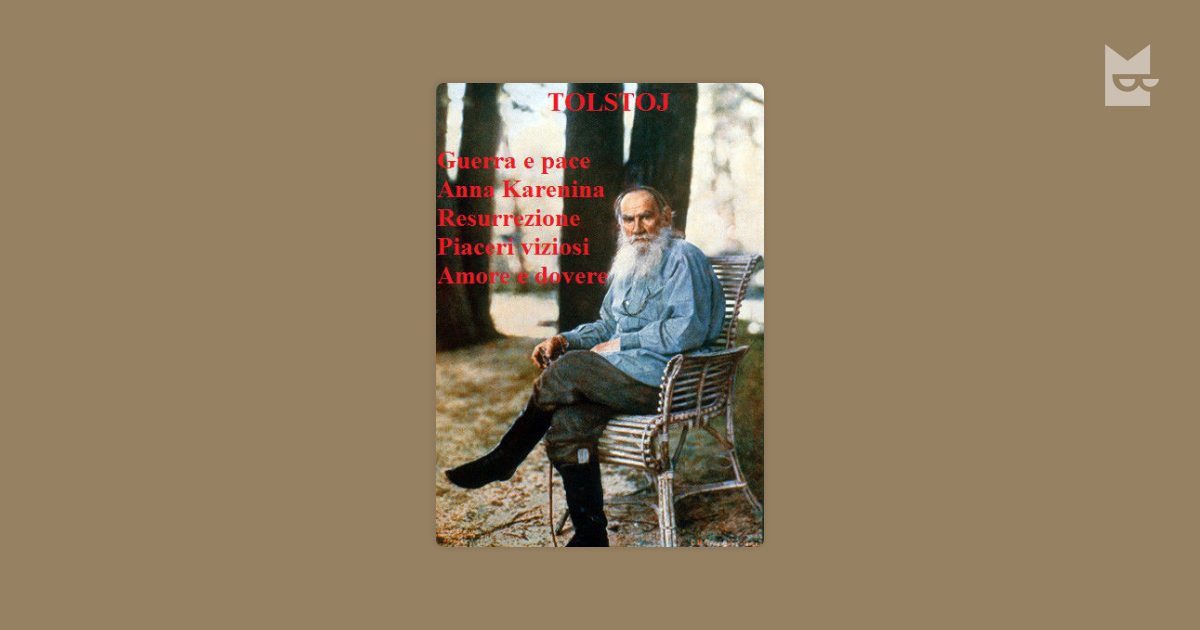 5 opere TOLSTOJ by Leo Tolstoj Read Online on Bookmate