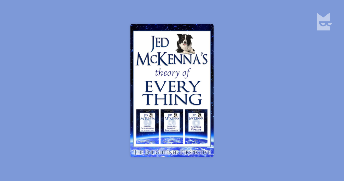 Jed Mckennas Theory Of Everything The Enlightened - 