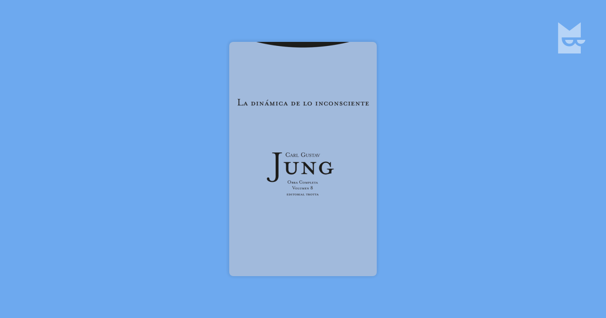 Lee La dinámica de lo inconsciente, de Carl Gustav Jung en línea en ...