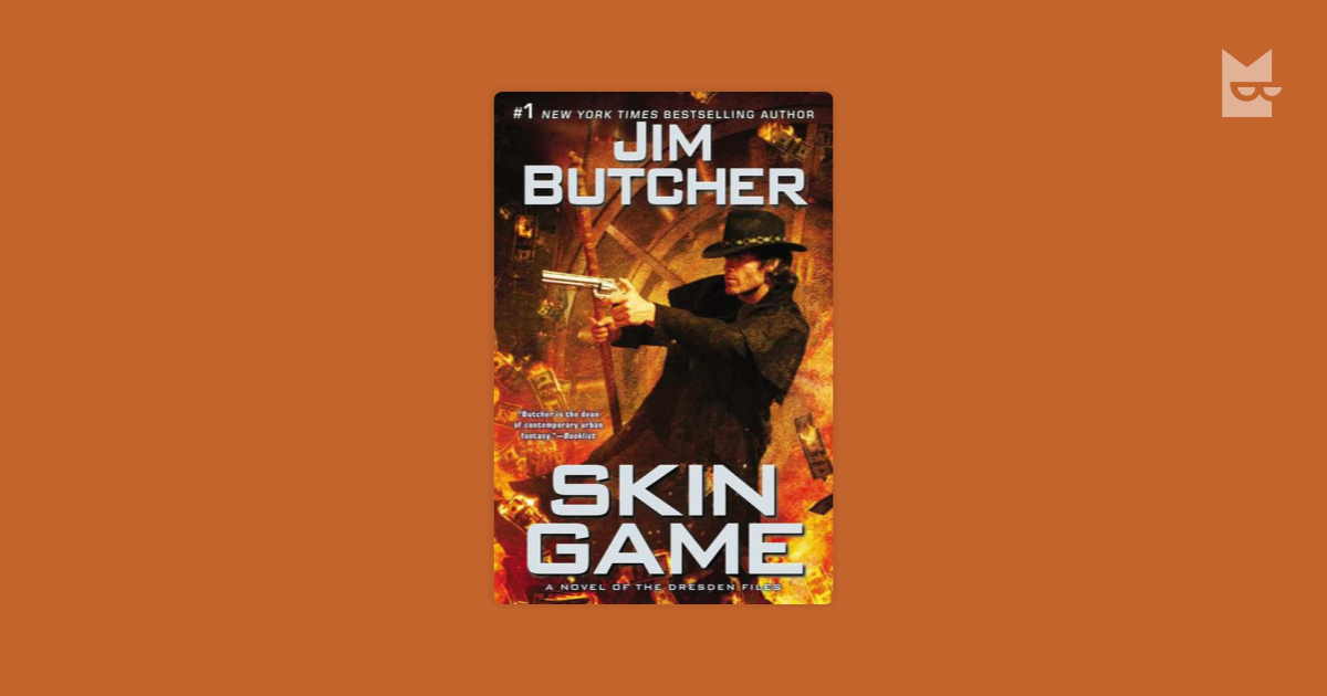 Skin Game A Novel of the Dresden Files by Jim Butcher Read Online on Bookmate