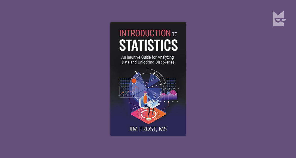 Introduction to Statistics by Jim Frost Read Online on Bookmate