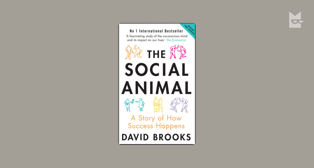 The Social Animal by David Brooks Read Online on Bookmate