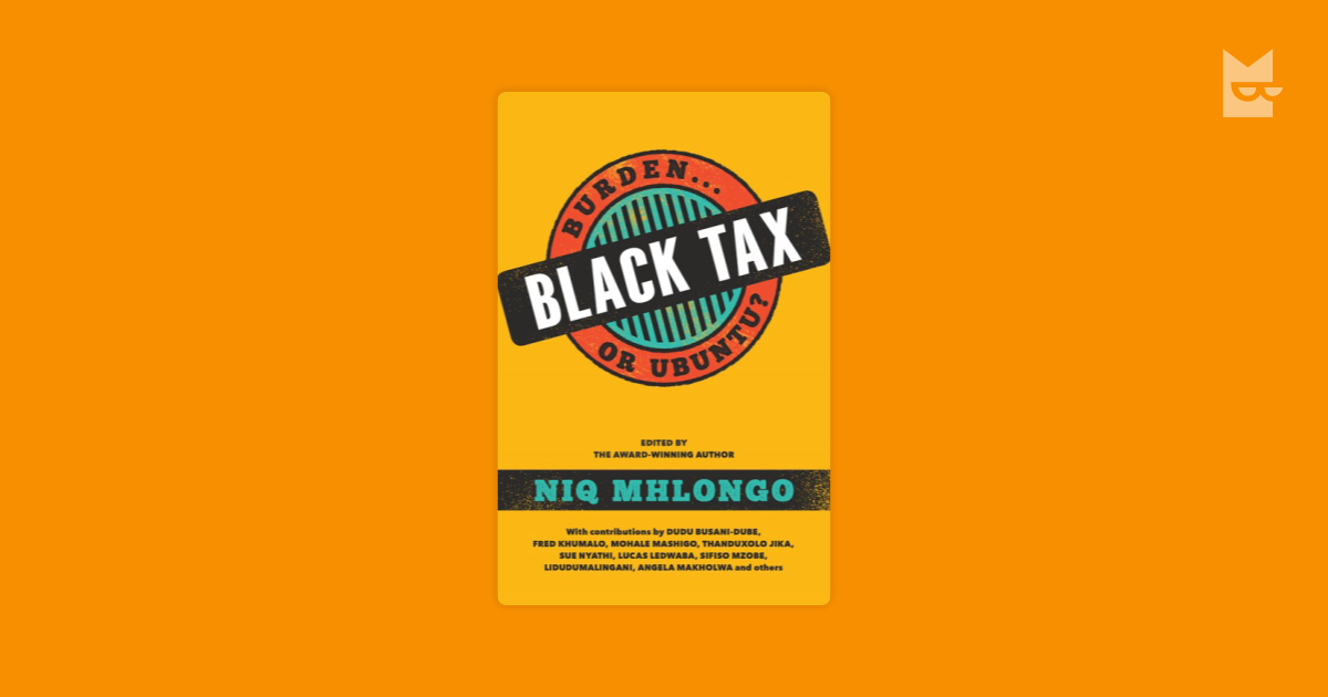 Black Tax by Niq Mhlongo Read Online on Bookmate