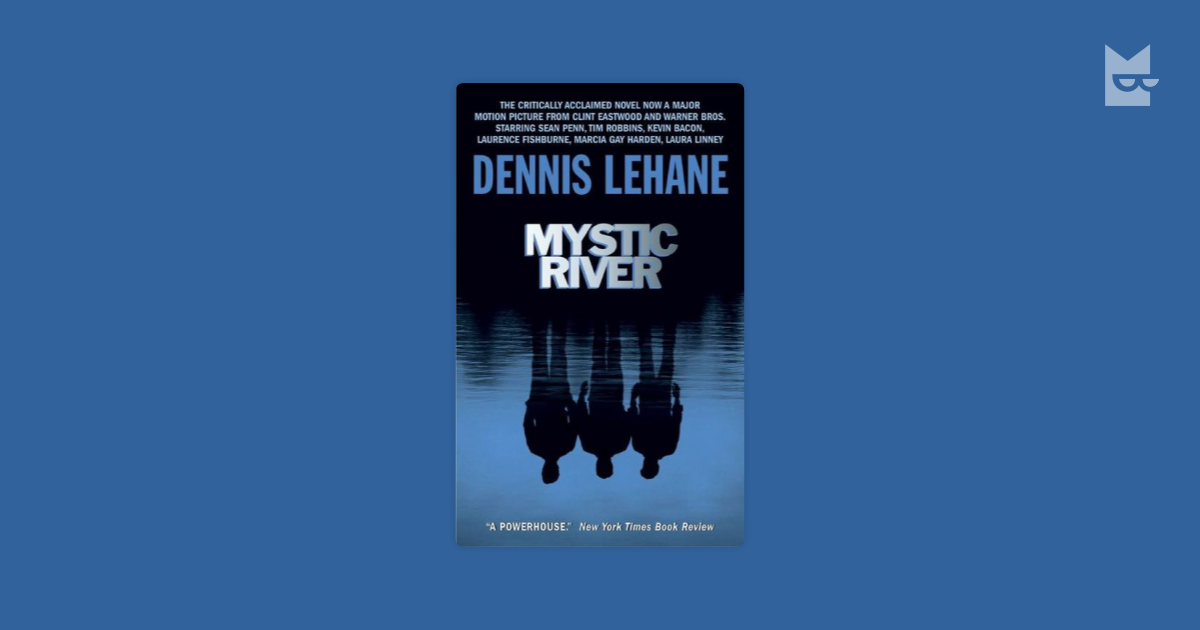 Mystic River by Dennis Lehane Read Online on Bookmate