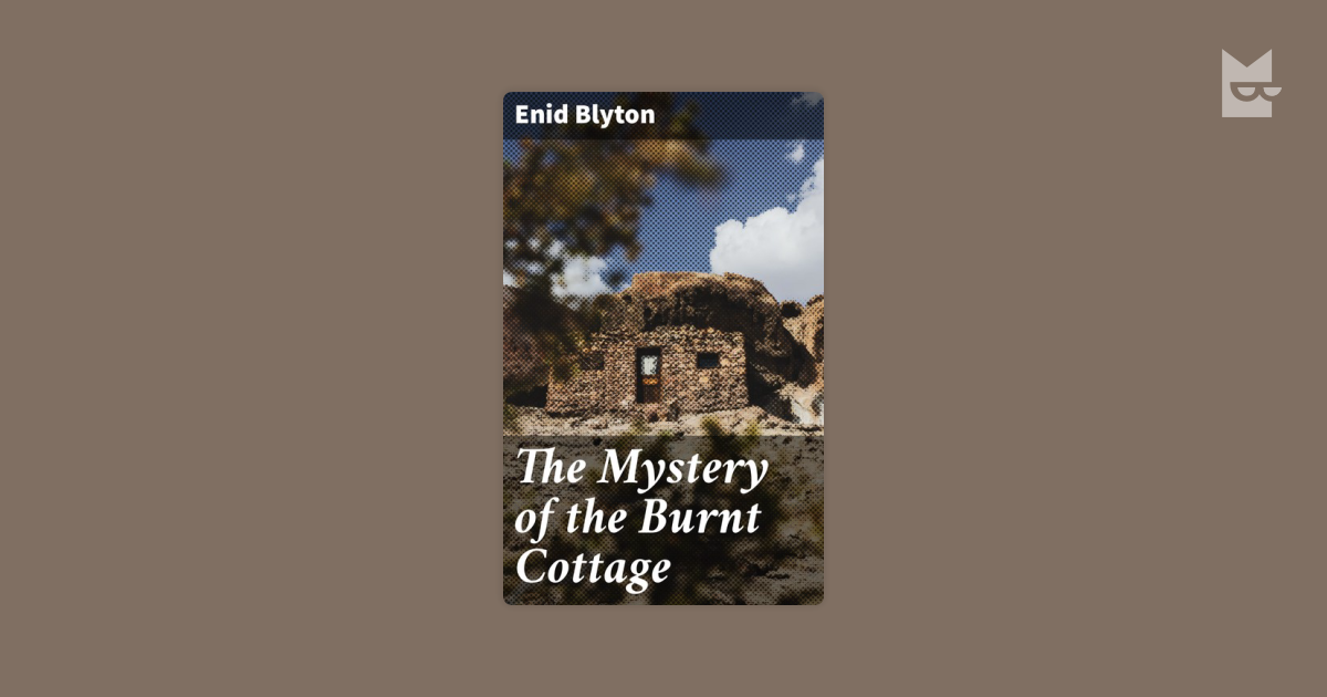 Enid Blyton The Mystery Of The Burnt Cottage Pdf Viewer