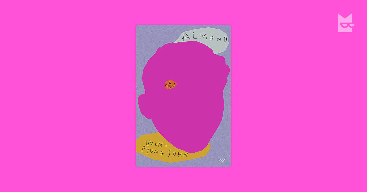 Almond by Won-pyung Sohn Read Online on Bookmate