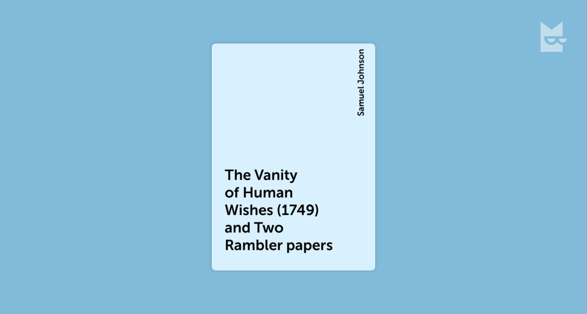 Books related to “The Vanity of Human Wishes (1749) and Two Rambler ...