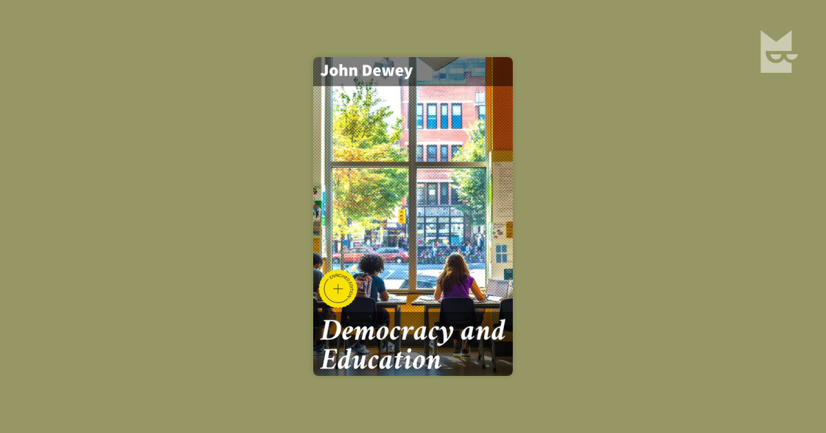 Democracy and Education by John Dewey Read Online on Bookmate