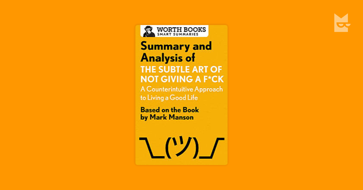 Quotes from “Summary and Analysis of The Subtle Art of Not