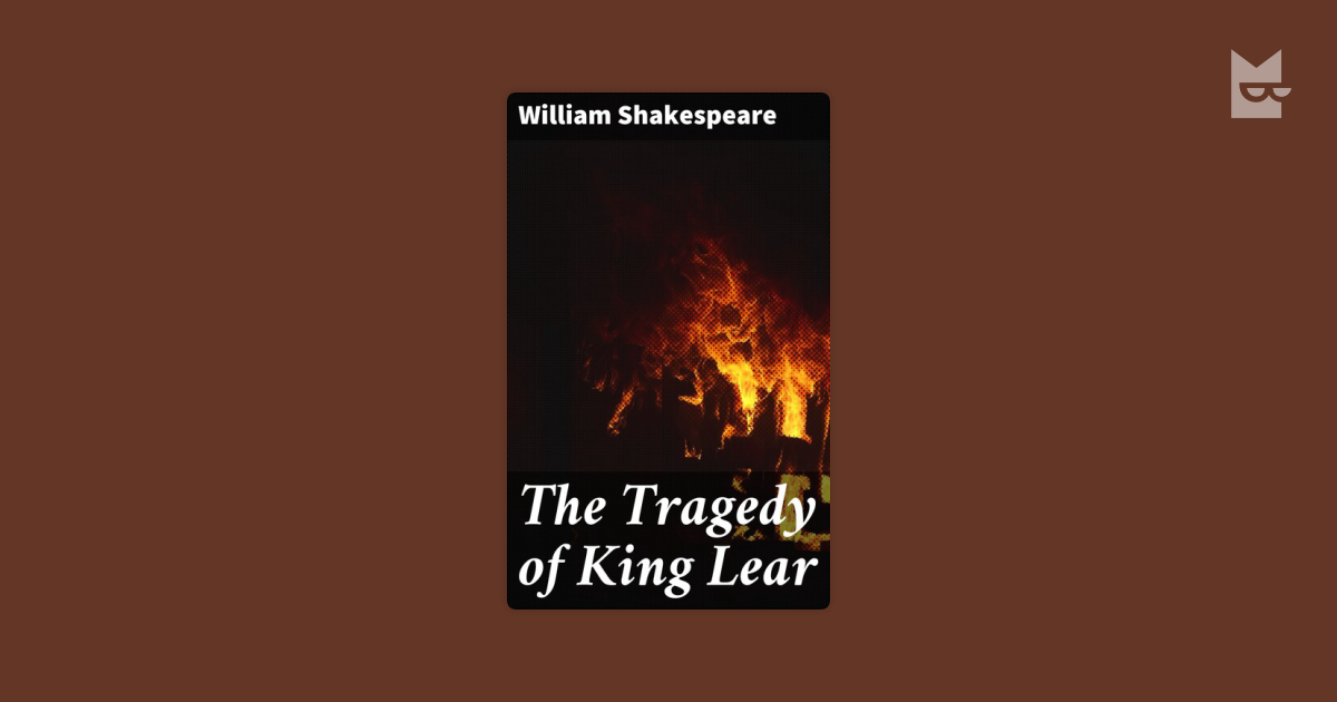 The Tragedy of King Lear by William Shakespeare Read Online on Bookmate