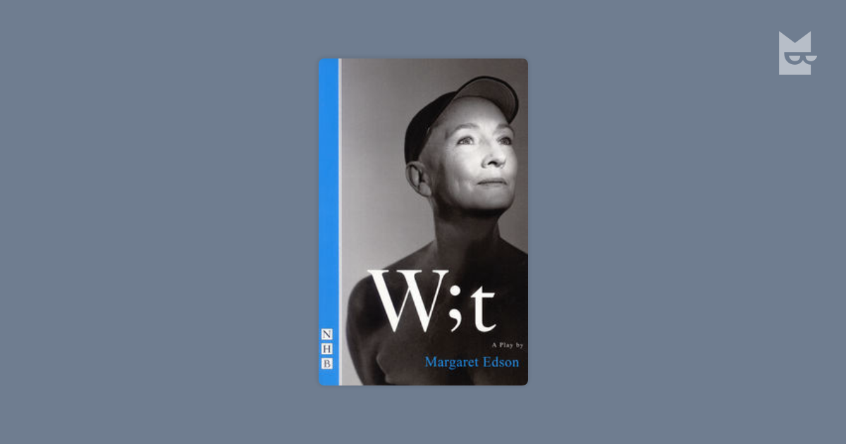 Wit Nhb Modern Plays By Margaret Edson Read Online On Bookmate