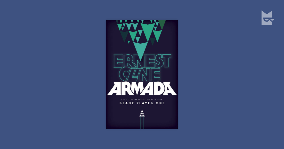 Armada A Novel by Ernest Cline Read Online on Bookmate