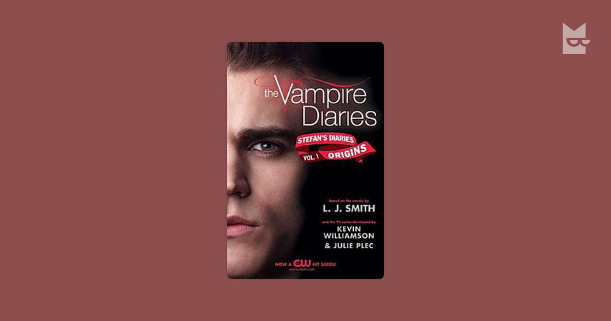 Quotes From The Vampire Diaries Stefan S Diaries 1 Origins By L J Smith Julie Plec Kevin Williamson Bookmate