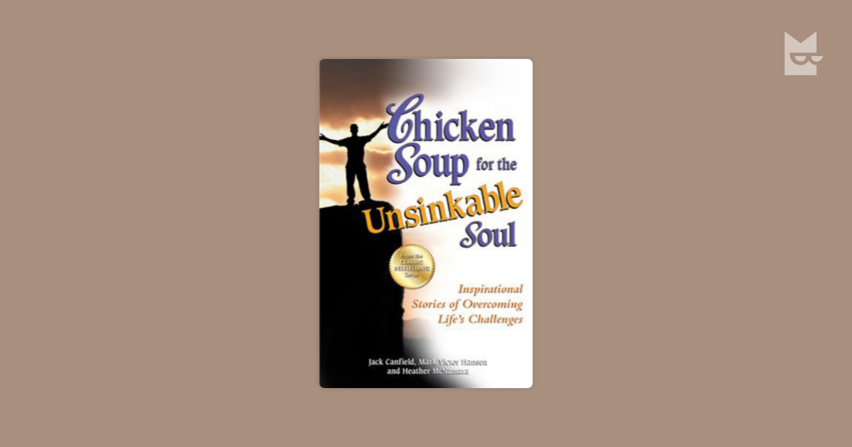 Books Related To Chicken Soup For The Unsinkable Soul By