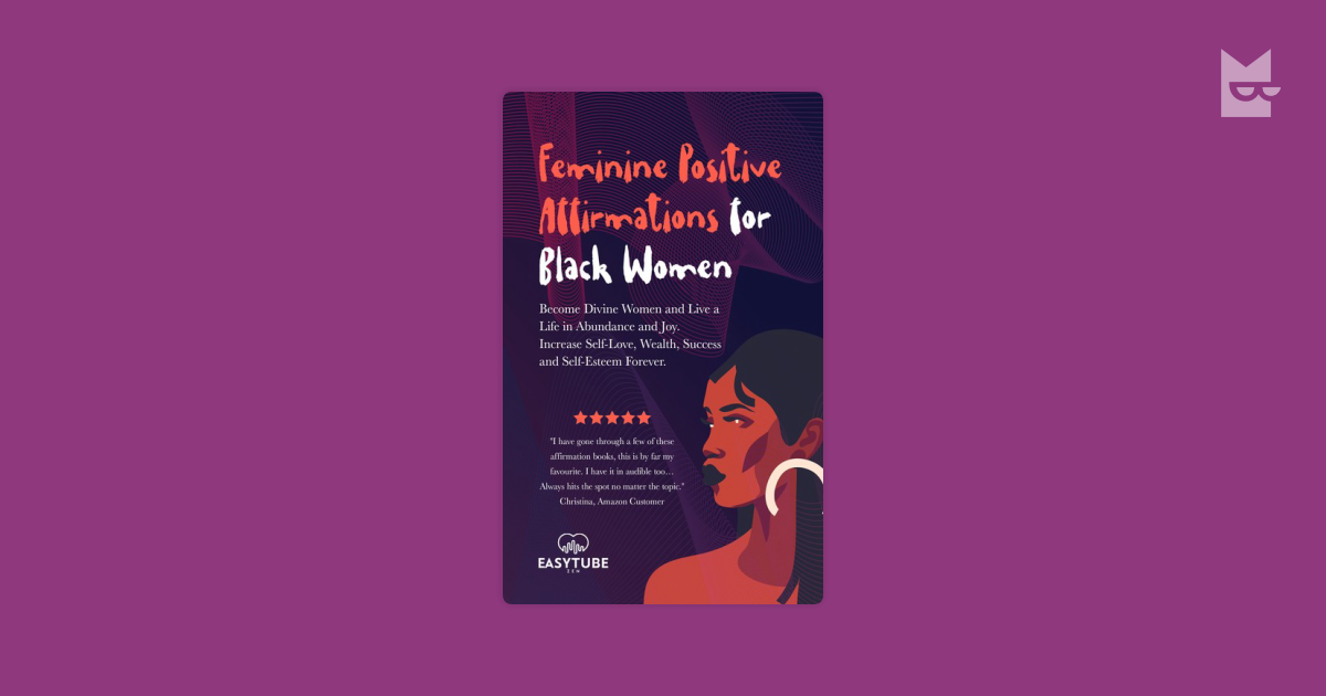 Feminine Positive Affirmations for Black Women by EasyTube Zen