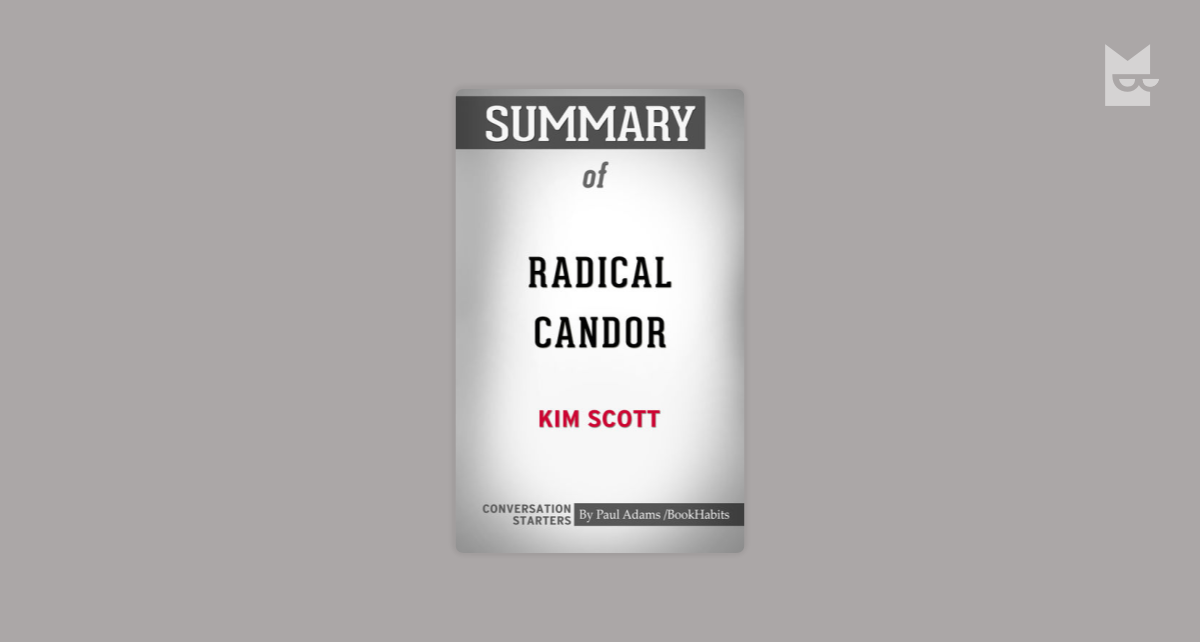 Download Radical Candor Book Summary