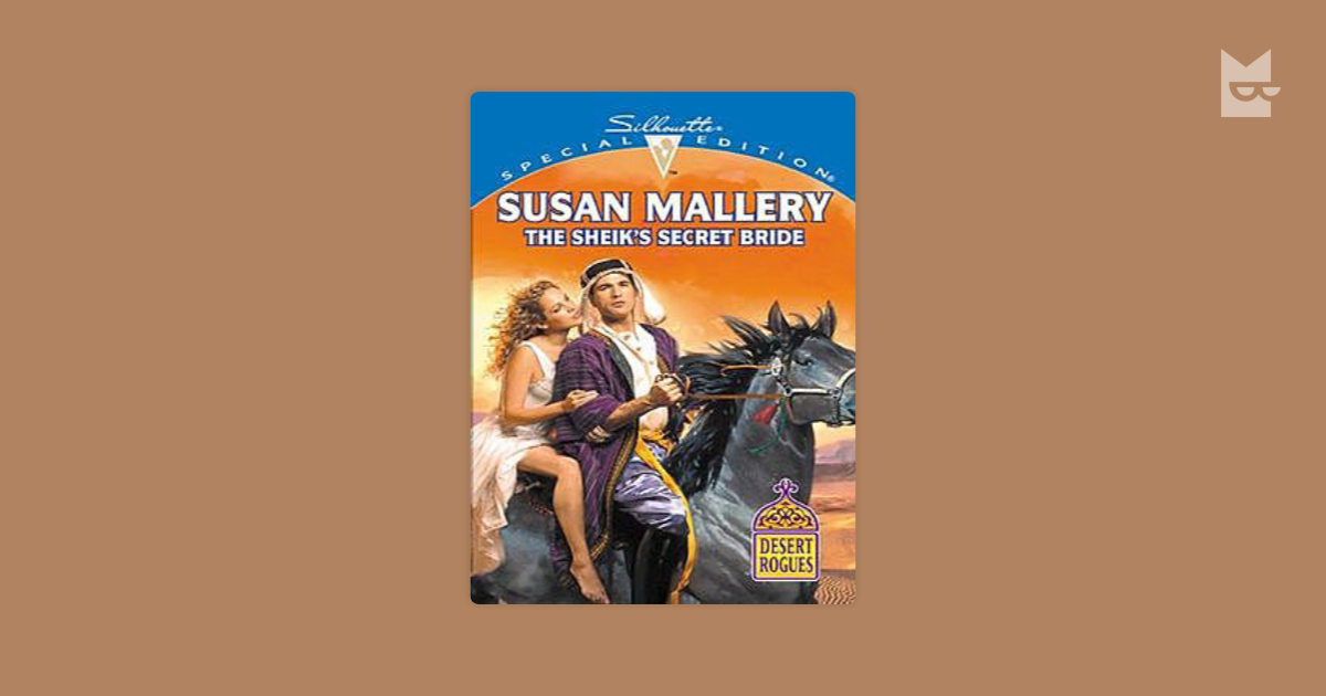 A noiva secreta do xeque (The Sheik's Secret Bride) by Susan Mallery, eBook
