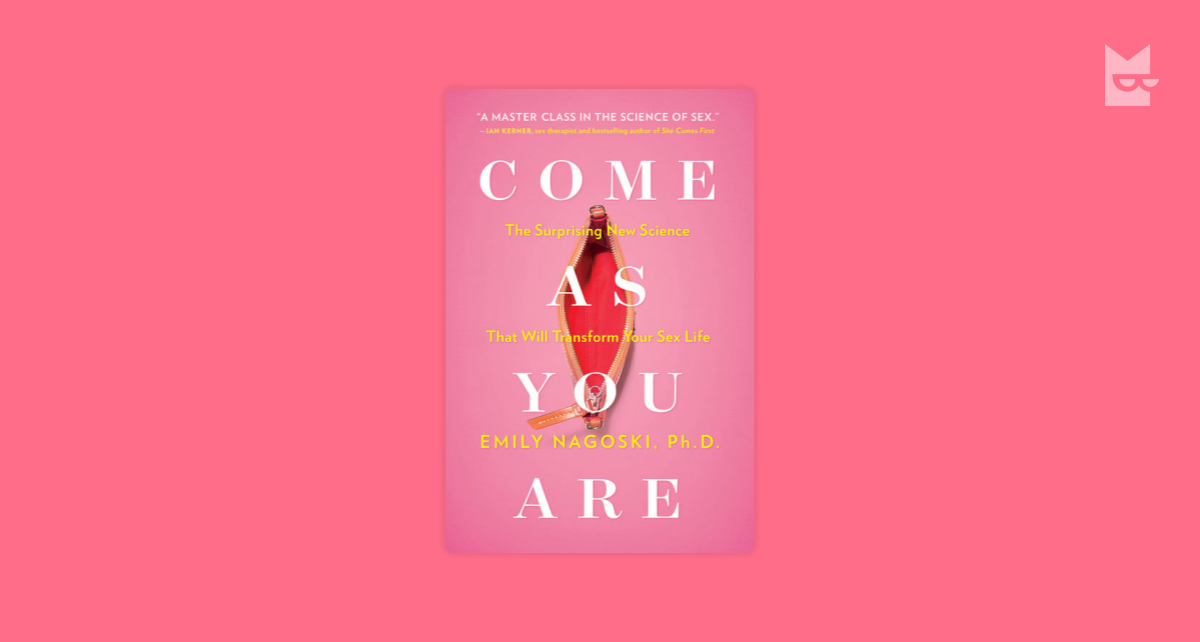 Come As You Are By Emily Nagoski Read Online On Bookmate