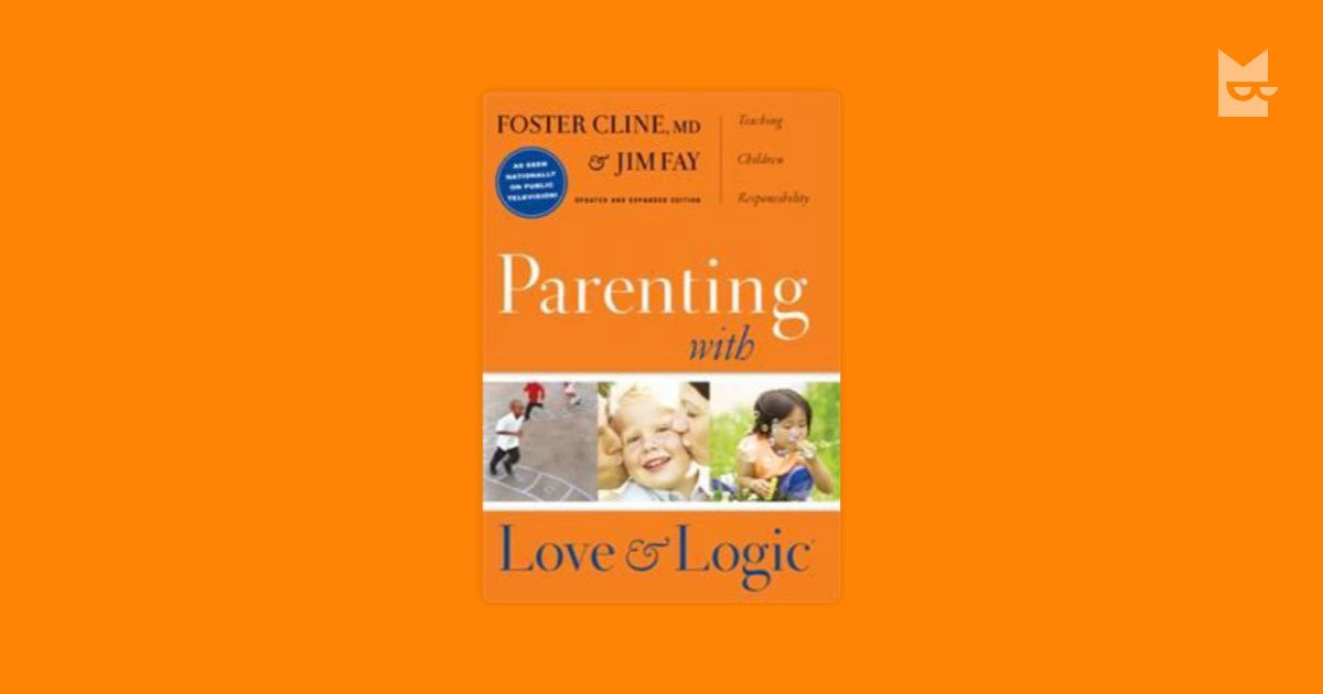 Quotes from "Parenting with Love and Logic" by Foster Cline — Bookmate