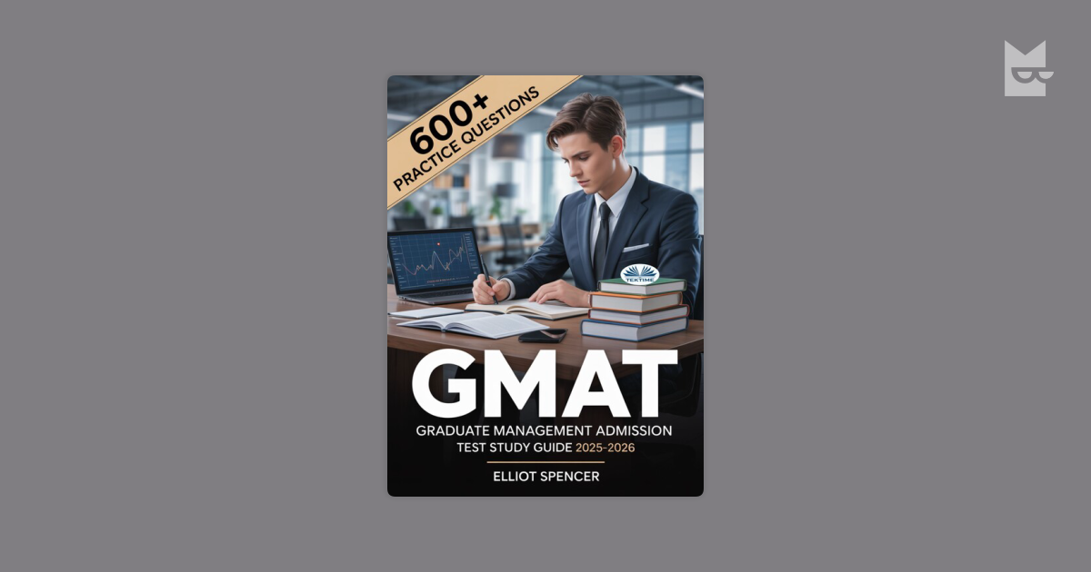 GMAT Graduate Management Admission Test Study Guide 2025–2026-Exam Prep ...