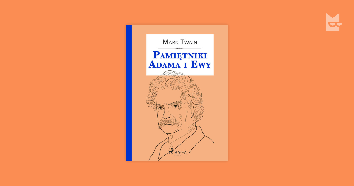 Pamiętniki Adama I Ewy Ebook