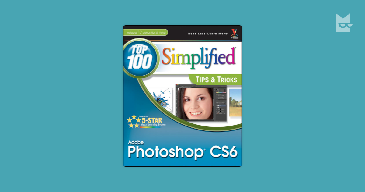 Photoshop CS6 Top 100 Simplified Tips and Tricks buy key