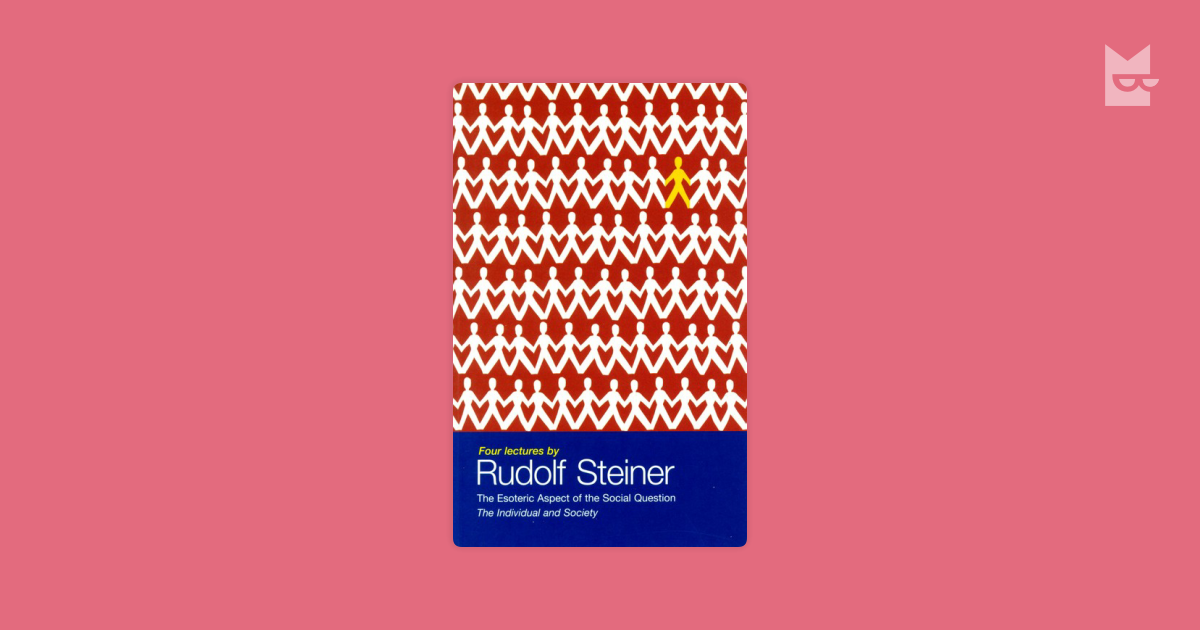 The Esoteric Aspect of the Social Question by Rudolf Steiner Read ...