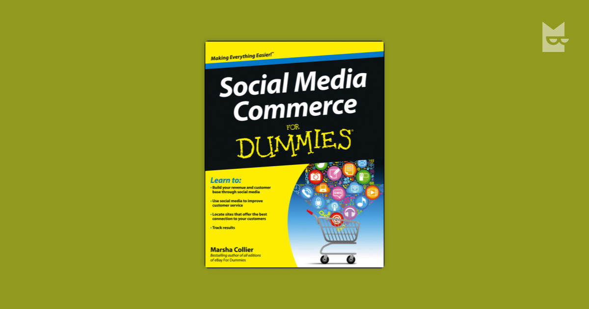 Social Media Commerce For Dummies By Marsha Collier Read