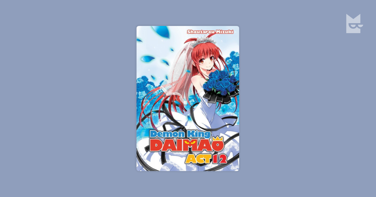 Demon King Daimaou: Volume 12 by Shoutarou Mizuki, Souichi Itou