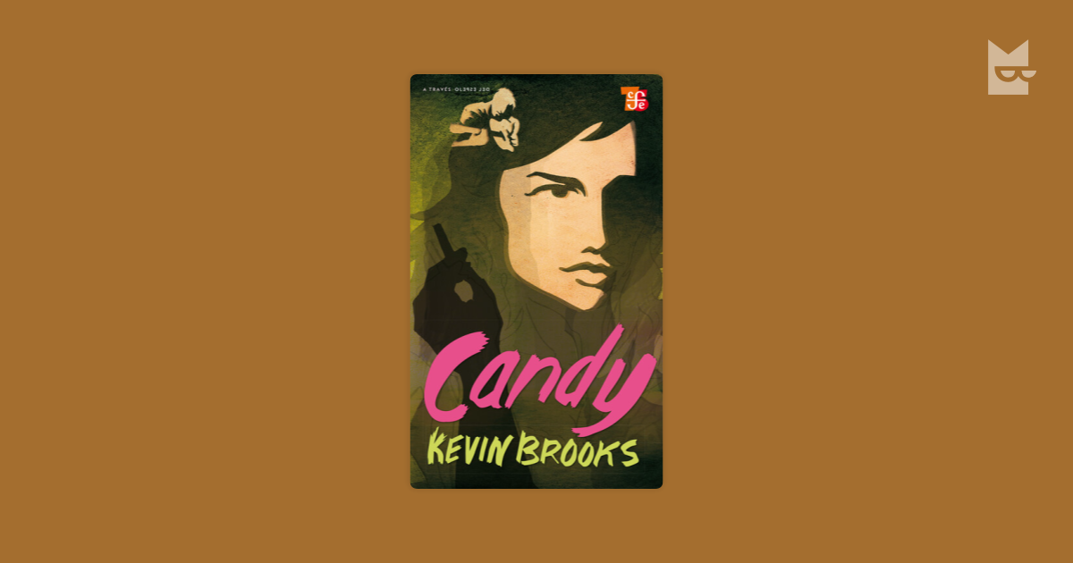 Lee Candy, de Kevin Brooks en línea en Bookmate