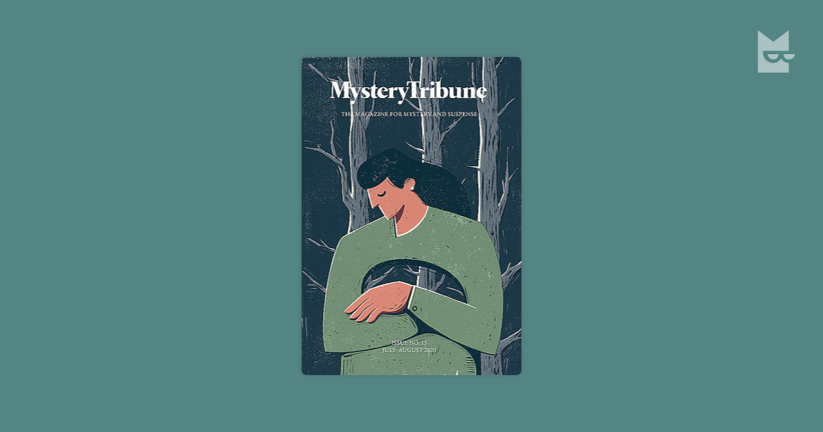 Mystery Tribune / Issue Nº13 — Reed Farrel Coleman, Josh Pachter, Kevin ...