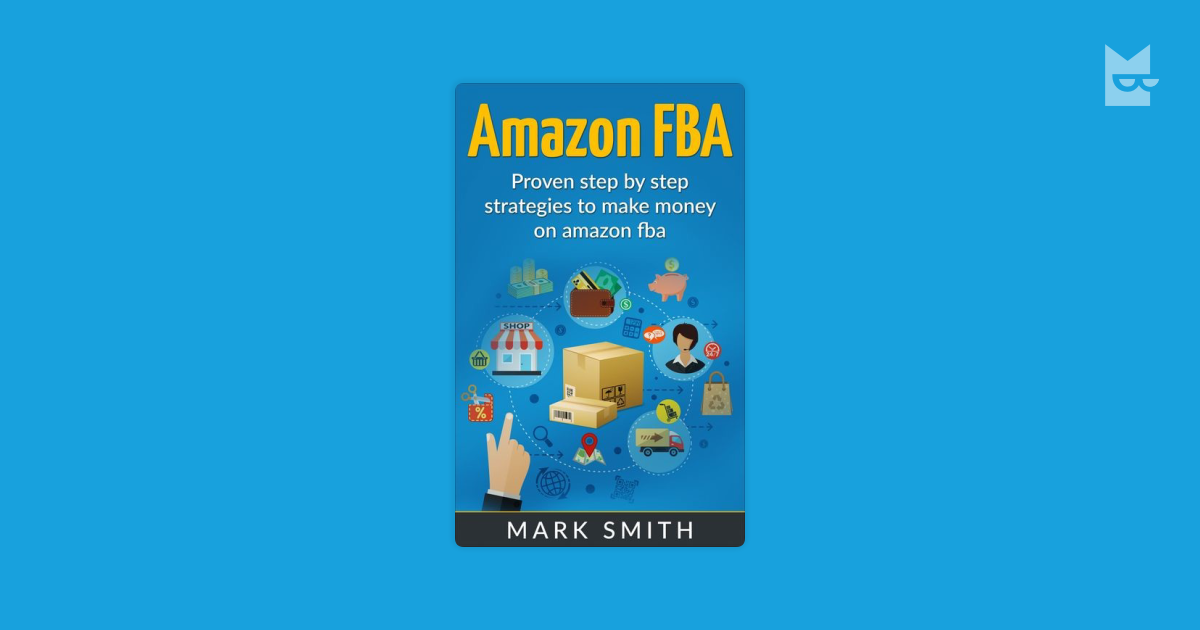 Amazon FBA by Mark Smith Read Online on Bookmate