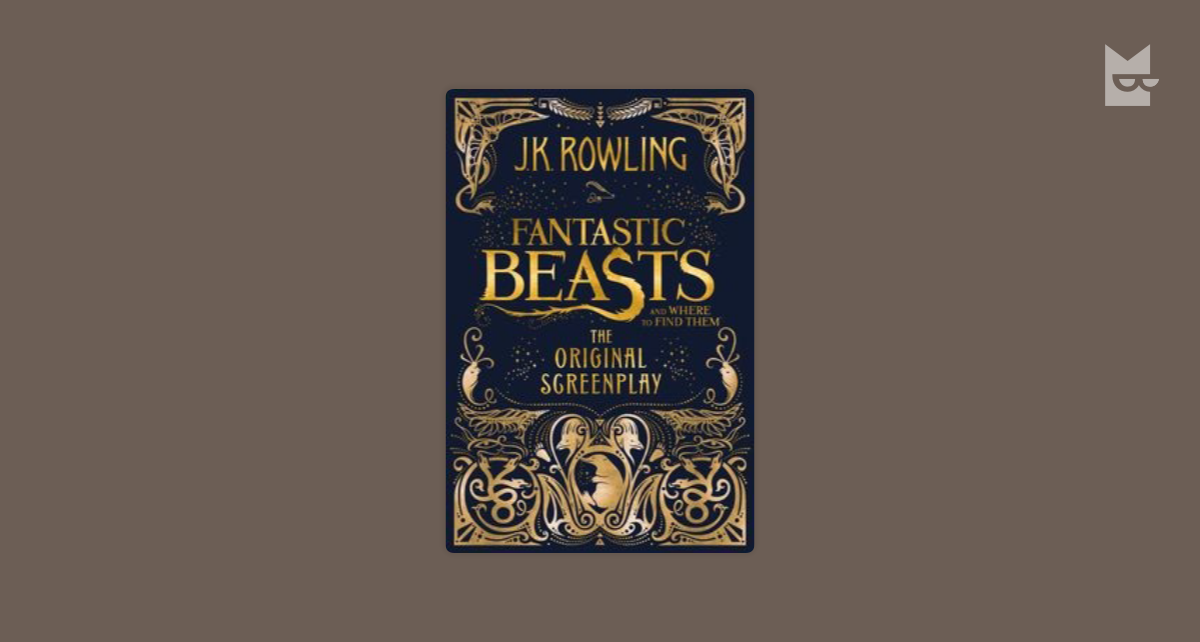 Fantastic Beasts & Where to Find Them - J.K. Rowling