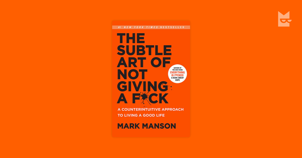The Subtle Art of Not Giving a F**k by Mark Manson Read