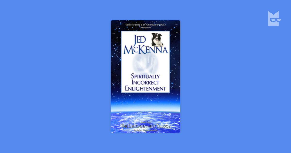 Spiritually Incorrect Enlightenment Et2 By Jed Mckenna Read - 