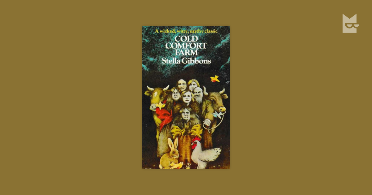 Quotes From Cold Comfort Farm By Stella Gibbons Bookmate