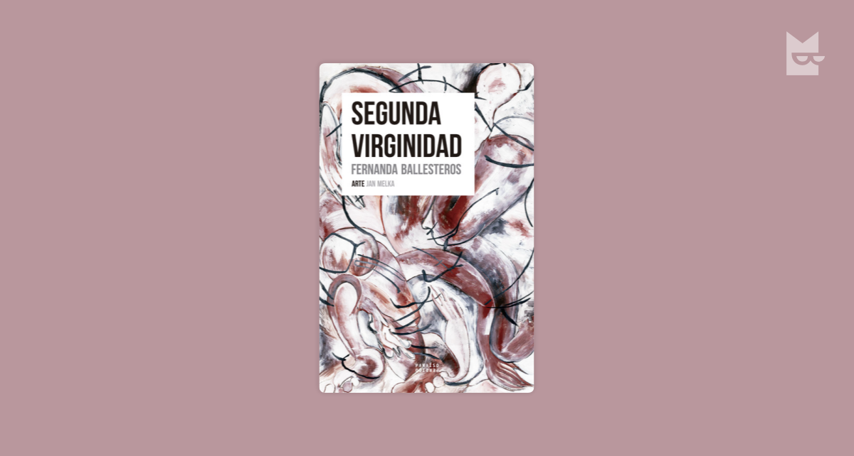 Lee Segunda virginidad, de Fernanda Ballesteros en línea en Bookmate