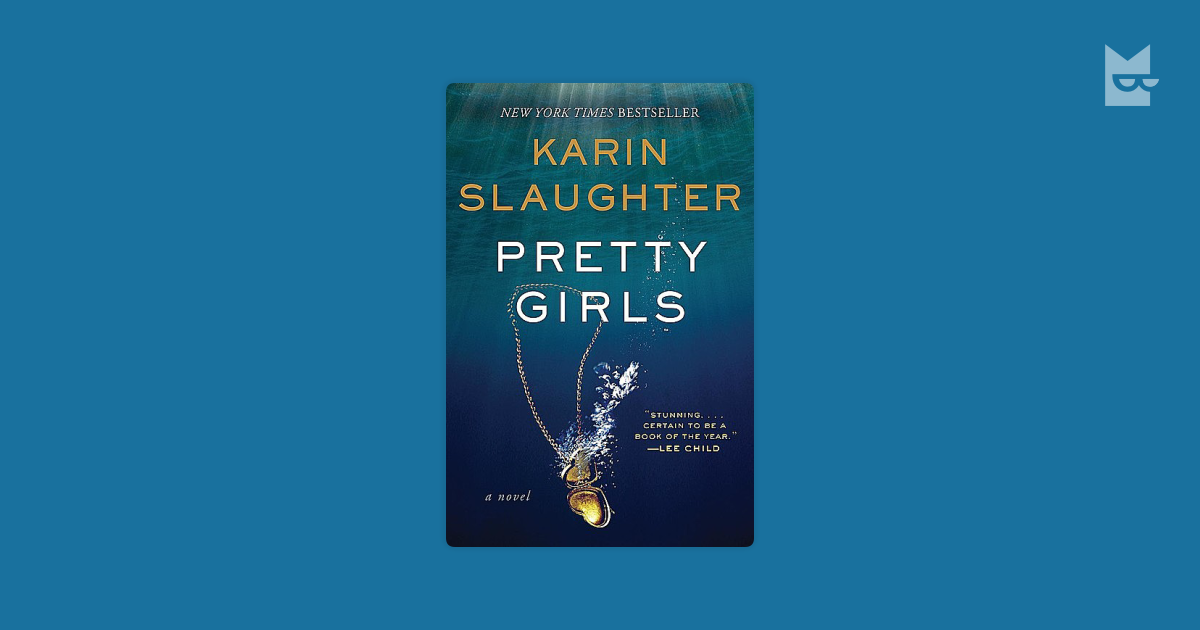 Pretty Girls by Karin Slaughter Read Online on Bookmate