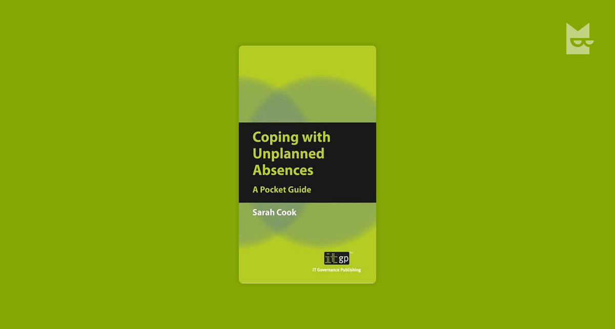 Coping with Unplanned Absences by Sarah Cook Read Online on Bookmate