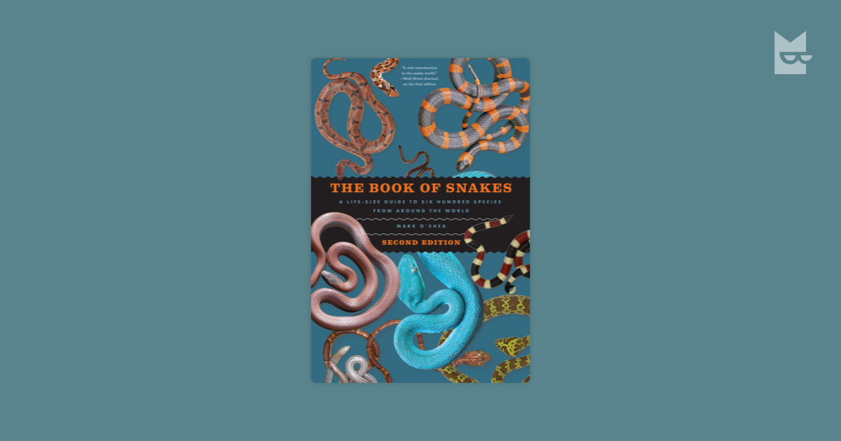 The Book of Snakes by Mark O'Shea Read Online on Bookmate