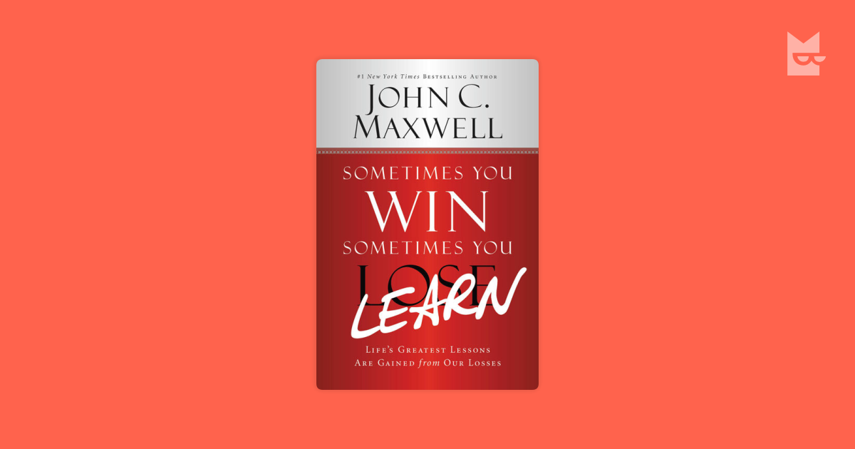 Sometimes You Winsometimes You Learn Maxwell John - 