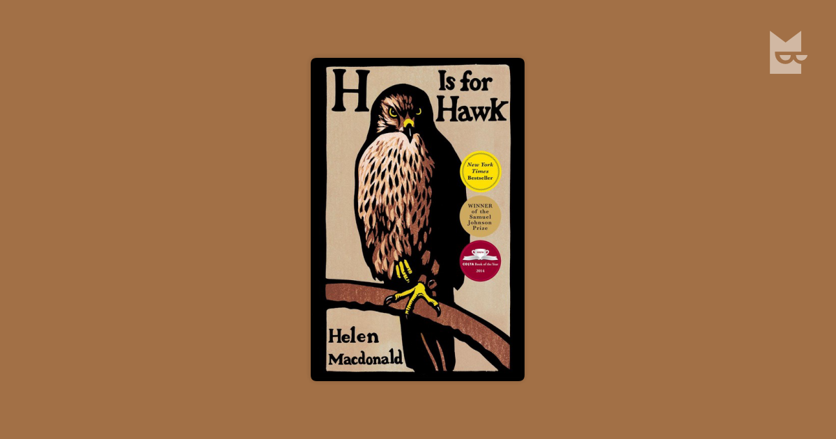 H is for Hawk by Helen Macdonald